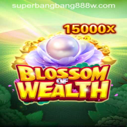 Exploring the Enchanting World of BlossomofWealth and Superbangbang888