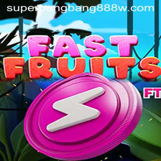 Diving into the World of FastFruits and Unraveling Superbangbang888
