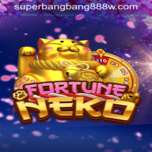 Discover the Thrilling World of FortuneNeko: Unveiling Superbangbang888