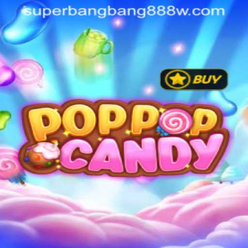 Discovering POPPOPCANDY: A Journey into the Sweet Universe of Superbangbang888